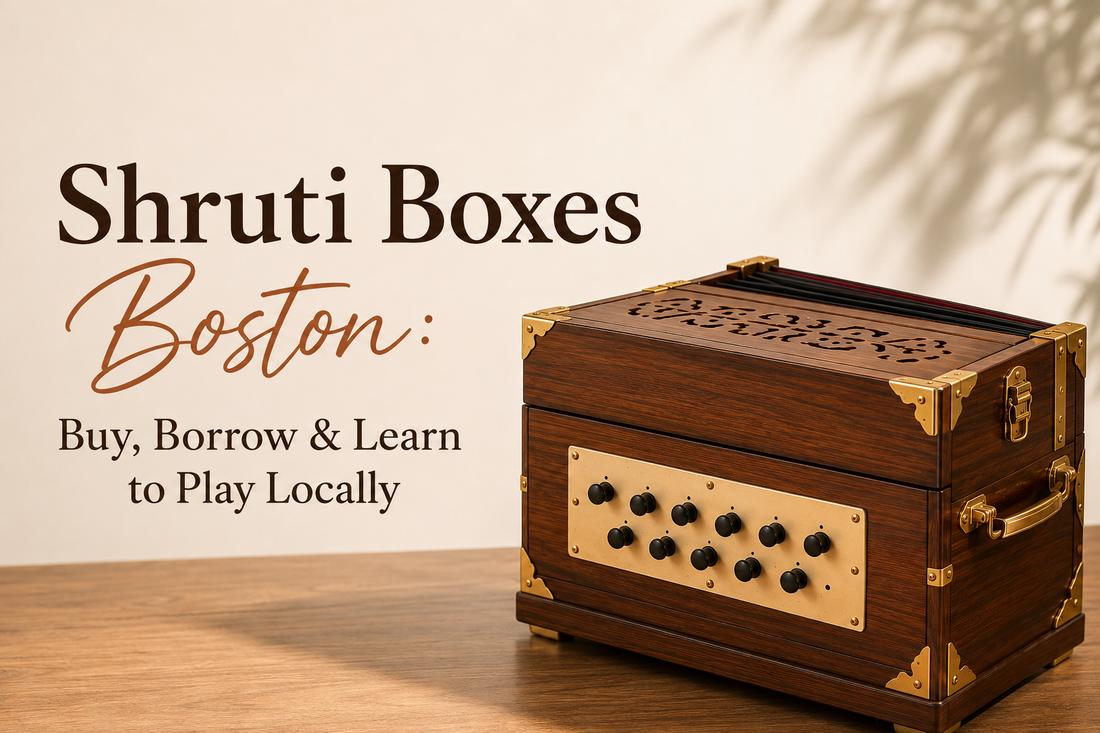 Shruti Boxes Boston Buy, Borrow & Learn to Play Locally