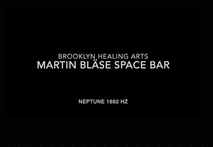 Martin Bläse Neptune Space Bar 1692Hz