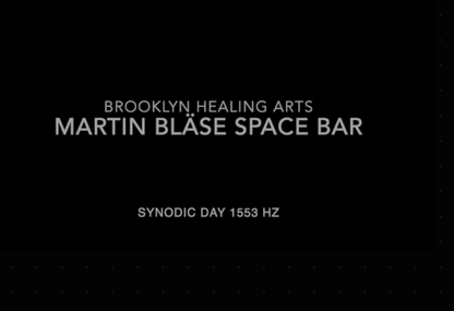 Martin Bläse Synodic Day Space Bar 1553Hz