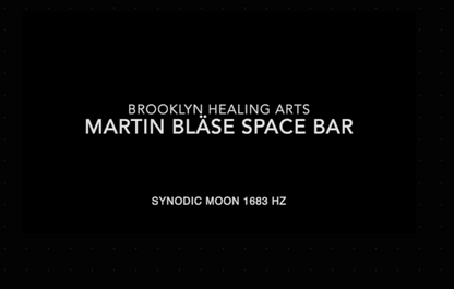 Martin Bläse Synodic Moon Space Bar 1683Hz