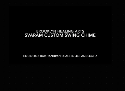 Svaram Custom Swing Chimes Handpan Scales