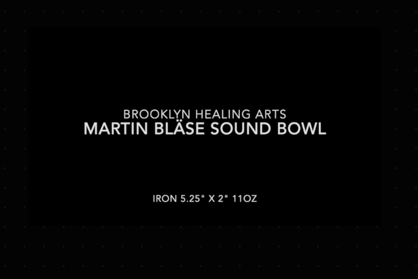 Martin Bläse Iron Sound Bowl 