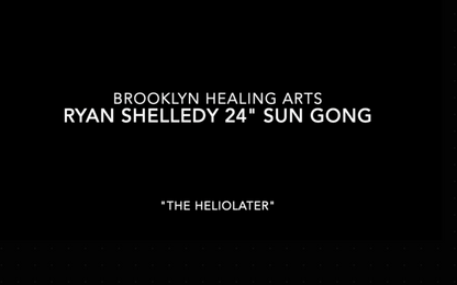 Ryan Shelledy 24" Sun Gong "The Heliolater"