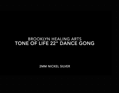 Tone of Life 22" Dance Gong