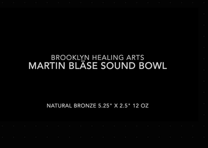 Martin Bläse Natural Bronze Sound Bowl 5.25" x 2.5" 12oz