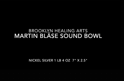 Martin Bläse Nickel Silver Sound Bowl 7" x 2.5" 1 lb 4 oz