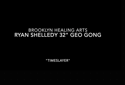 Ryan Shelledy 32" Geo Gong "Timeslayer"