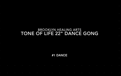 Tone of Life 22" Dance Gong