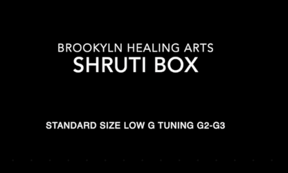 Standard Shruti Box - Brooklyn Healing Arts Low G - G2-G3